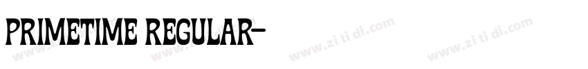 PRIMETIME Regular字体转换